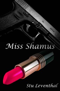 Miss Shamus by Stu Leventhal cover